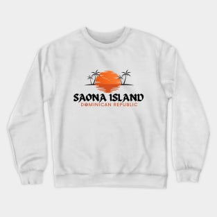 Saona Island - Dominican Republic Crewneck Sweatshirt